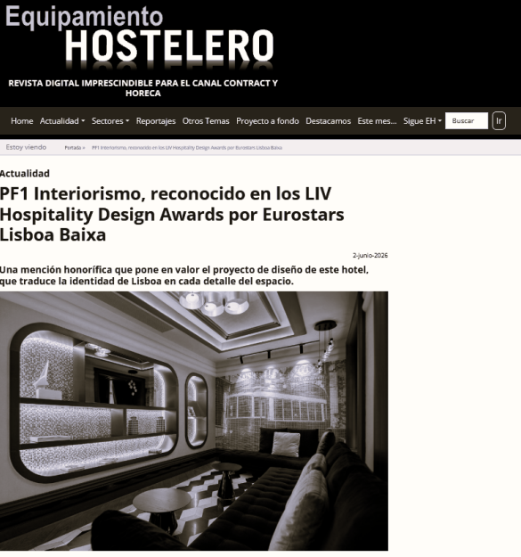EQUIPAMIENTO HOSTELERO | PF1 Interiorismo, reconocido en los LIV Hospitality Design Awards por Eurostars Lisboa Baixa