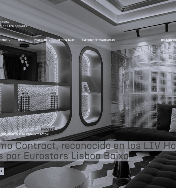 ROOM DISEÑO | PF1 Interiorismo Contract, reconocido en los LIV Hospitality Design Awards por Eurostars Lisboa Baixa ROOM DISEÑO | PF1 Interiorismo Contract, reconocido en los LIV Hospitality Design Awards por Eurostars Lisboa Baixa